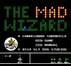 The Mad Wizard: A Candelabra Chronicle